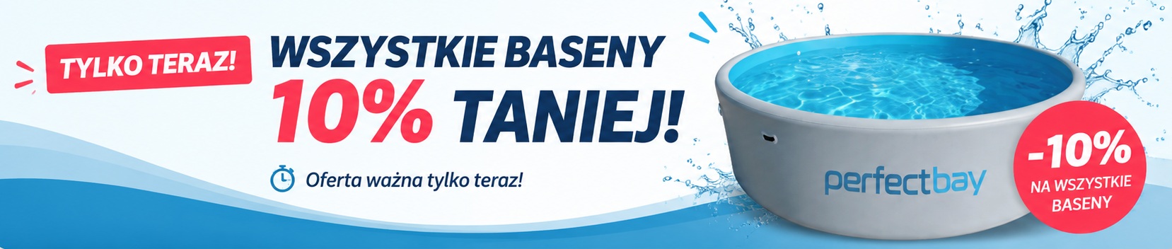 Promocja na wszystkie baseny Promocja na wszystkie baseny